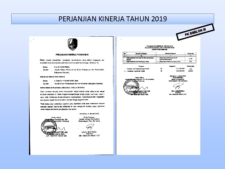 PERJANJIAN KINERJA TAHUN 2019 N III ELO S E PK 