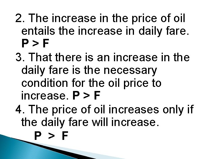 2. The increase in the price of oil entails the increase in daily fare.