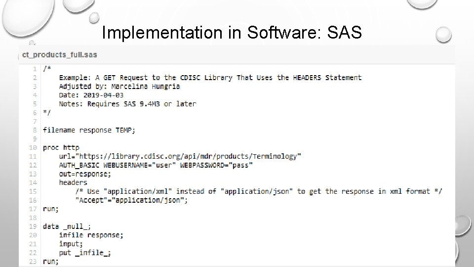 Implementation in Software: SAS 