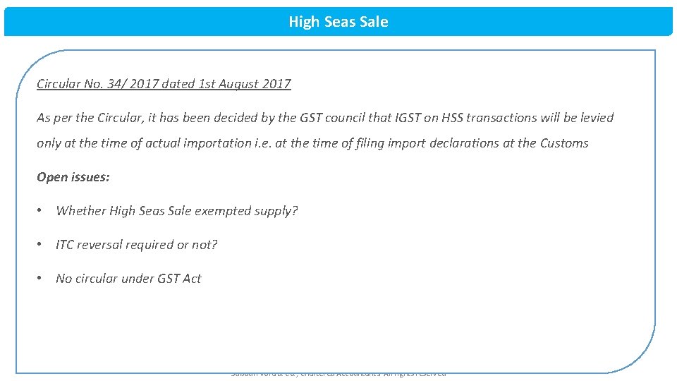 High Seas Sale Circular No. 34/ 2017 dated 1 st August 2017 As per