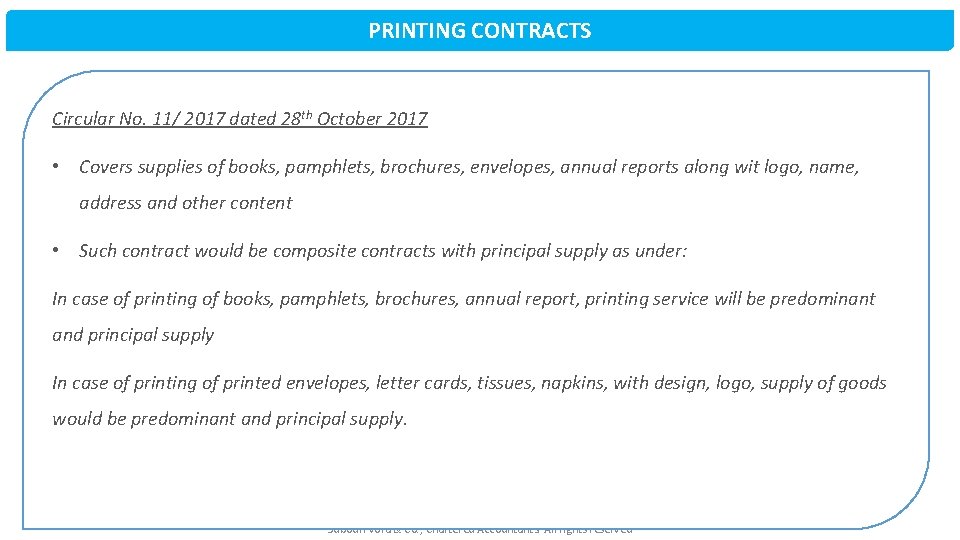 PRINTING CONTRACTS Circular No. 11/ 2017 dated 28 th October 2017 • Covers supplies