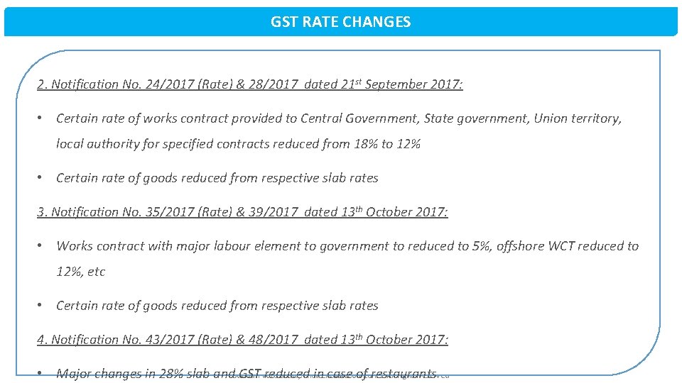 GST RATE CHANGES 2. Notification No. 24/2017 (Rate) & 28/2017 dated 21 st September