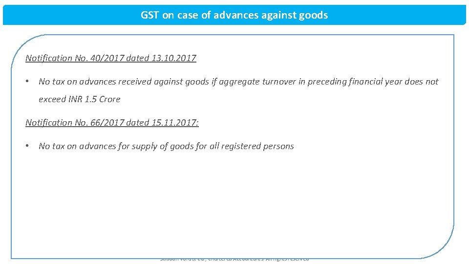 GST on case of advances against goods Notification No. 40/2017 dated 13. 10. 2017