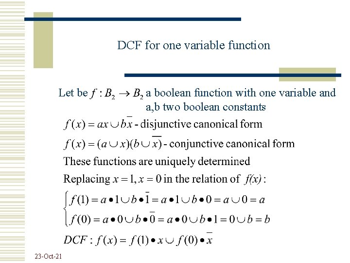 DCF for one variable function Let be 23 -Oct-21 a boolean function with one