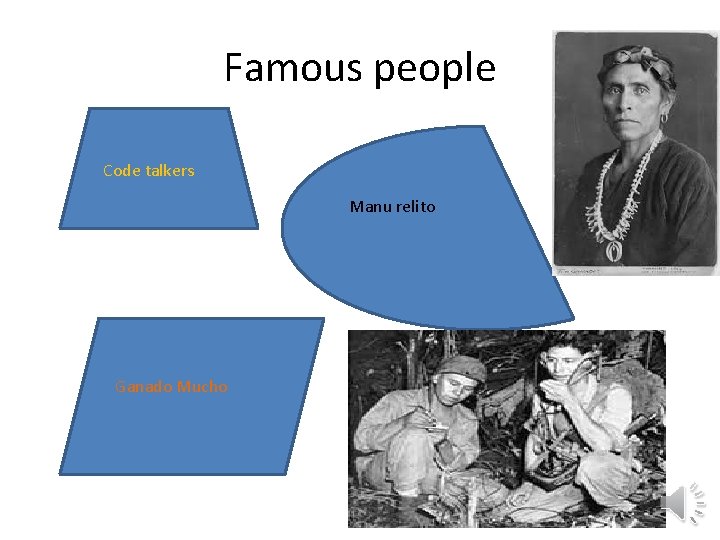 Famous people Code talkers Manu relito Ganado Mucho 