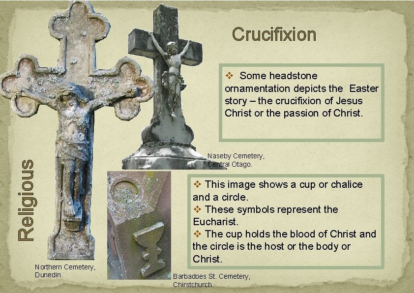 Crucifixion Religious v Some headstone ornamentation depicts the Easter story – the crucifixion of Crucifixion Religious v Some headstone ornamentation depicts the Easter story – the crucifixion of