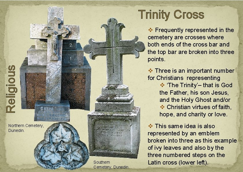 Trinity Cross v Frequently represented in the cemetery are crosses where both ends of Trinity Cross v Frequently represented in the cemetery are crosses where both ends of