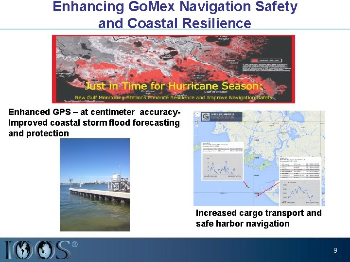 Enhancing Go. Mex Navigation Safety and Coastal Resilience Enhanced GPS – at centimeter accuracy.