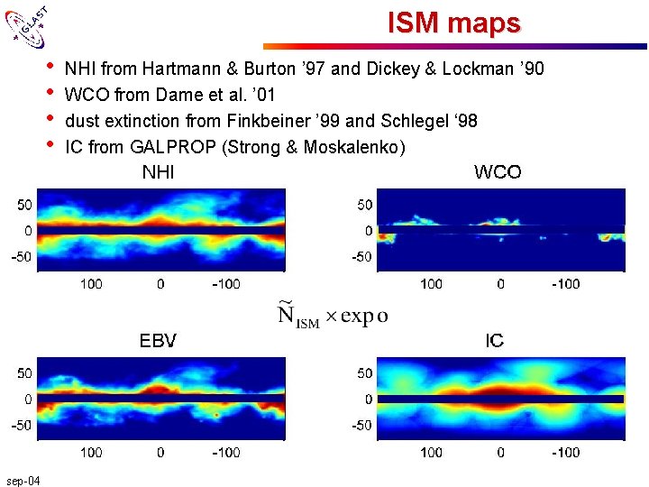 ISM maps • • sep-04 NHI from Hartmann & Burton ’ 97 and Dickey