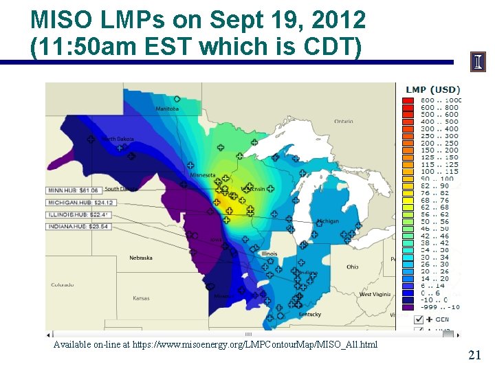 MISO LMPs on Sept 19, 2012 (11: 50 am EST which is CDT) Available