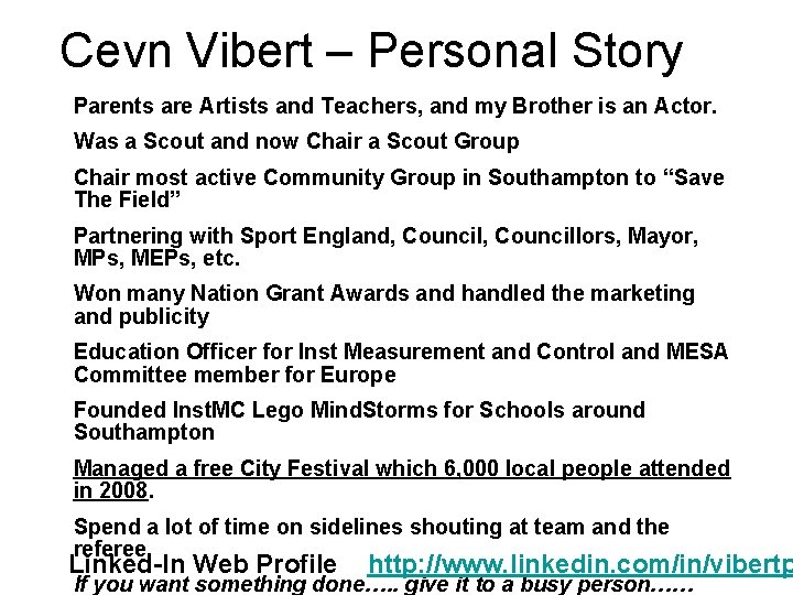 Cevn Vibert – Personal Story Parents are Artists and Teachers, and my Brother is