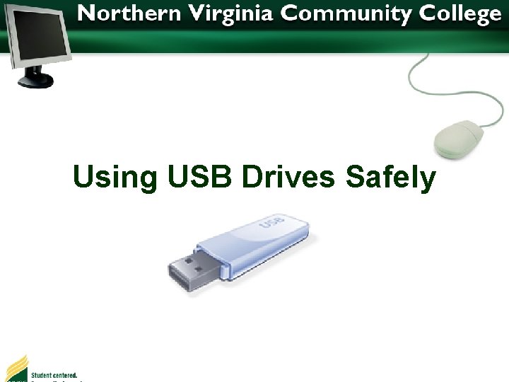 Using USB Drives Safely 