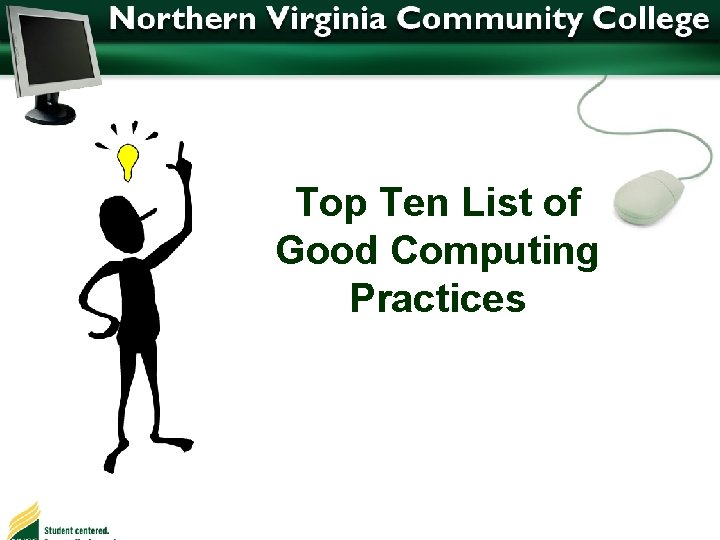 Top Ten List of Good Computing Practices 