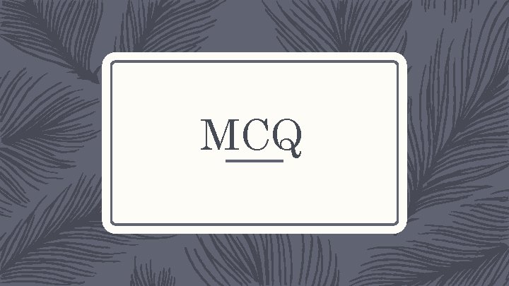 MCQ 