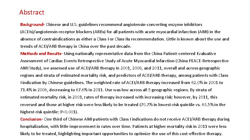 Abstract Background- Chinese and U. S. guidelines recommend angiotensin‐converting enzyme inhibitors (ACEIs)/angiotensin receptor blockers