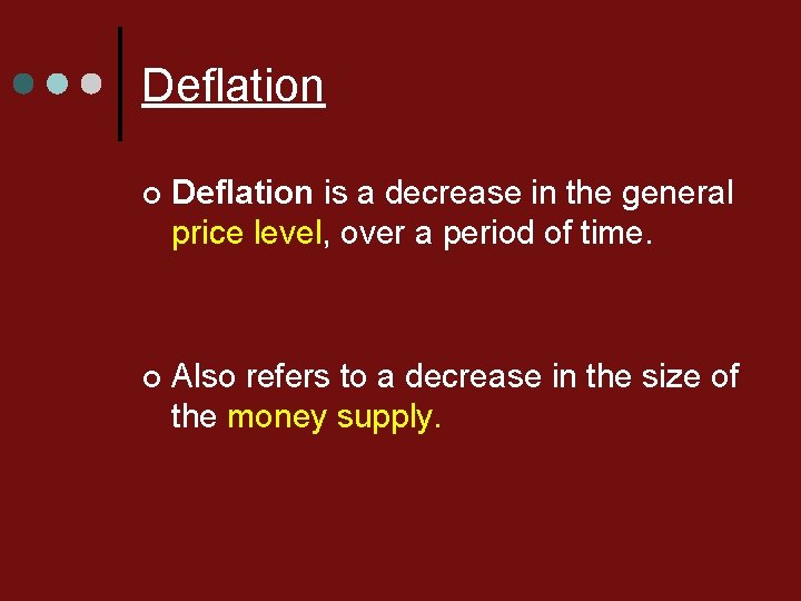Deflation ¢ Deflation is a decrease in the general price level, over a period