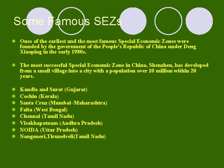 Some Famous SEZs l Ones of the earliest and the most famous Special Economic