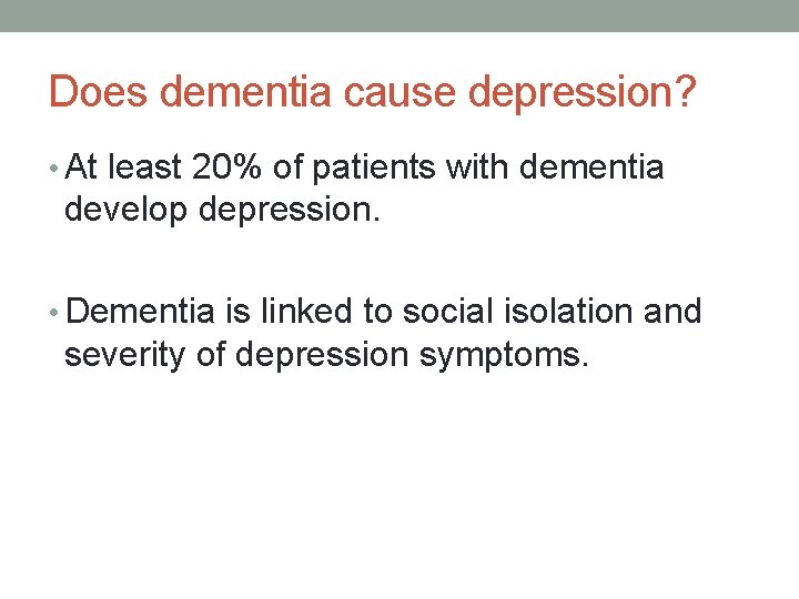 EXPLORING THE RELATIONSHIP BETWEEN DEPRESSION AND DEMENTIA Review