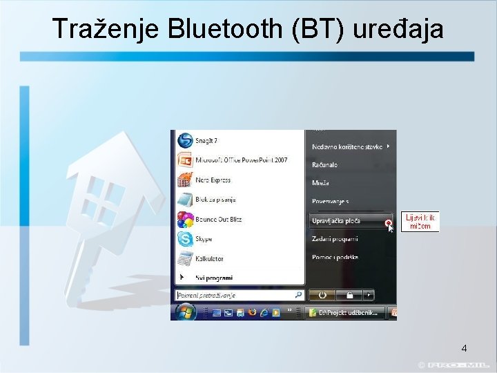 Traženje Bluetooth (BT) uređaja 4 