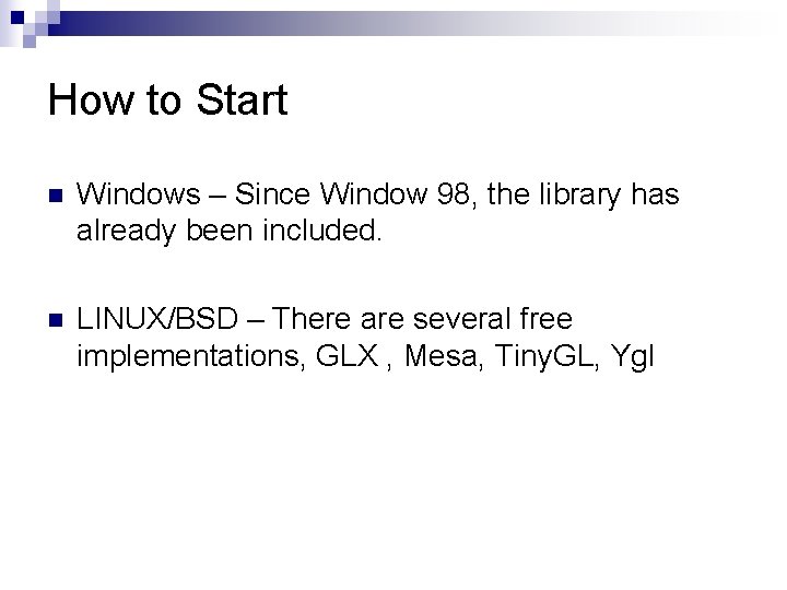 How to Start n Windows – Since Window 98, the library has already been