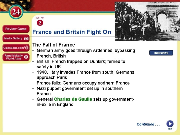 SECTION 2 France and Britain Fight On The Fall of France • German army