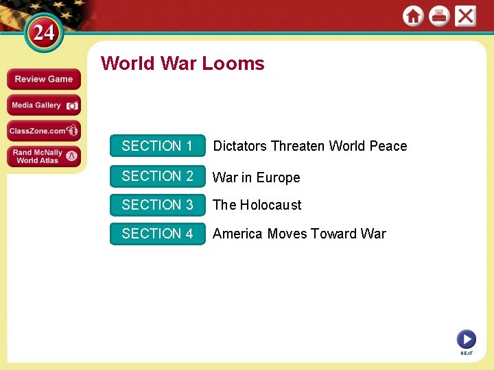 World War Looms SECTION 1 Dictators Threaten World Peace SECTION 2 War in Europe