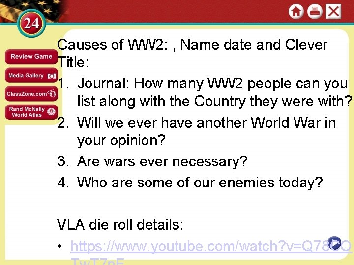 Causes of WW 2: , Name date and Clever Title: 1. Journal: How many