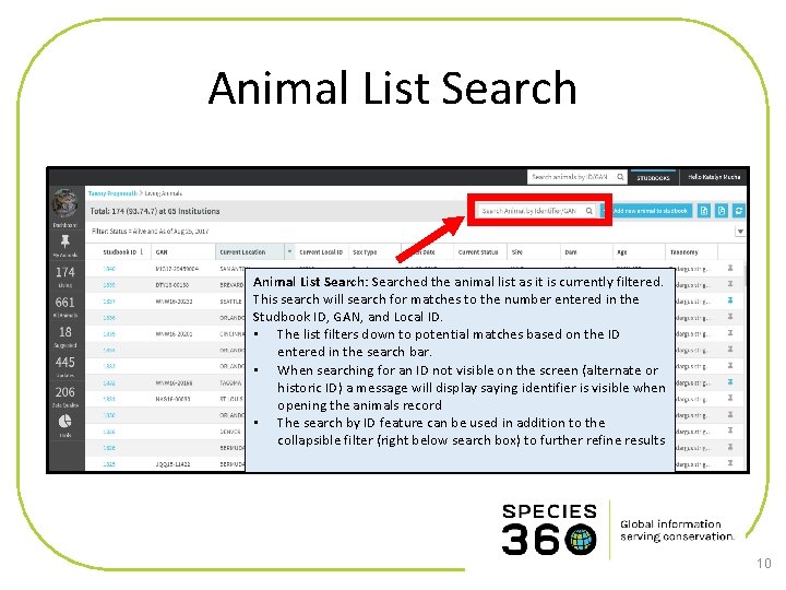 Animal List Search: Searched the animal list as it is currently filtered. This search