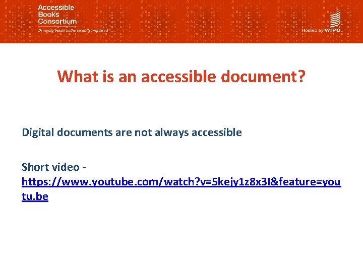 What is an accessible document? Digital documents are not always accessible Short video https: