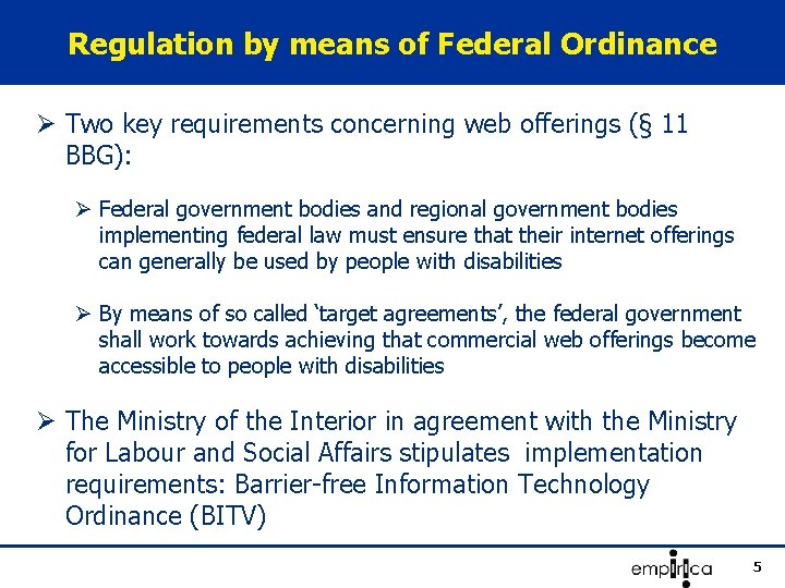 Regulation by means of Federal Ordinance Ø Two key requirements concerning web offerings (§