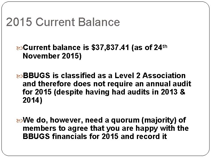 2015 Current Balance Current balance is $37, 837. 41 (as of 24 th November