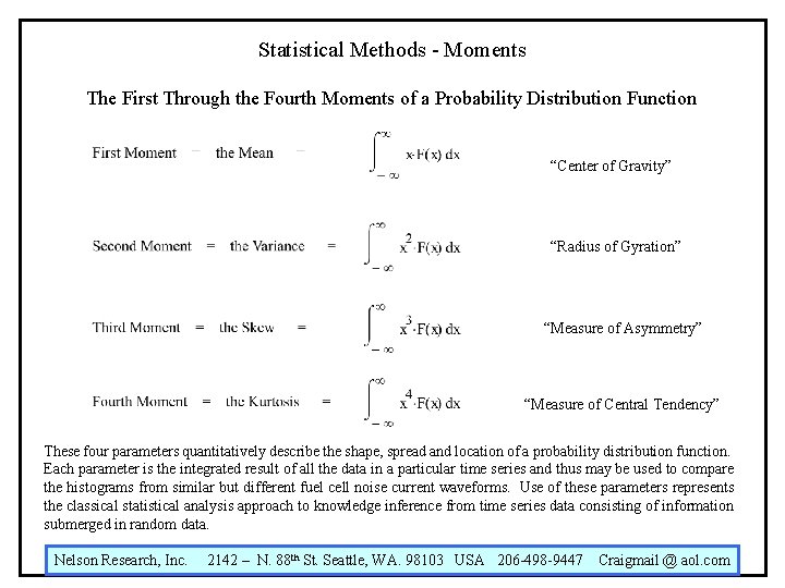 Statistical Methods - Moments The First Through the Fourth Moments of a Probability Distribution