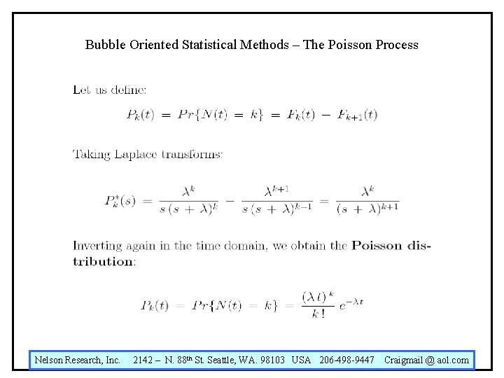 Bubble Oriented Statistical Methods – The Poisson Process Nelson Research, Inc. 2142 – N.