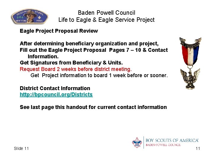 Baden Powell Council Life to Eagle & Eagle Service Project Eagle Project Proposal Review