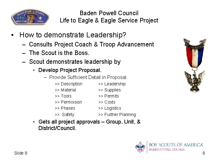 Baden Powell Council Life to Eagle & Eagle Service Project • How to demonstrate