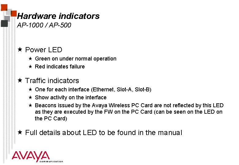 Hardware indicators AP-1000 / AP-500 « Power LED « Green on under normal operation