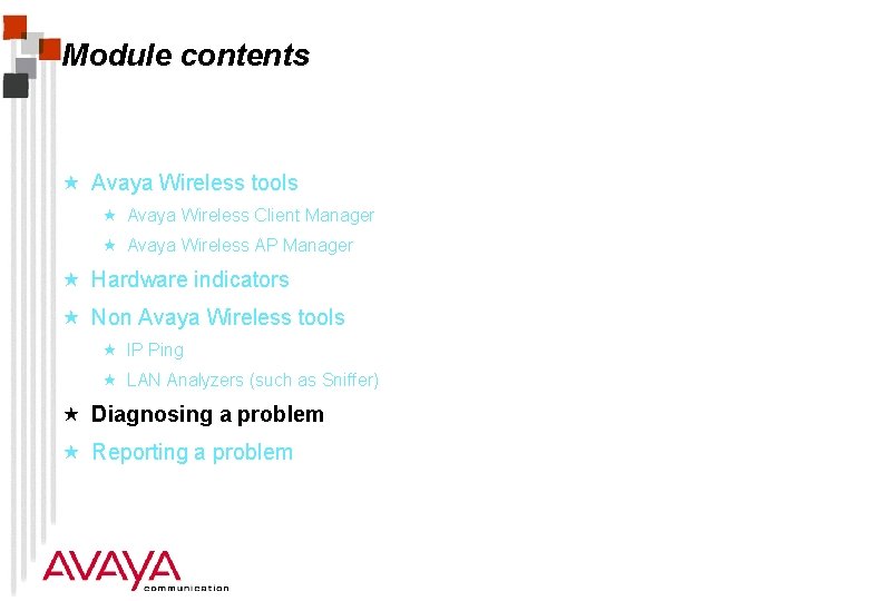Module contents « Avaya Wireless tools « Avaya Wireless Client Manager « Avaya Wireless