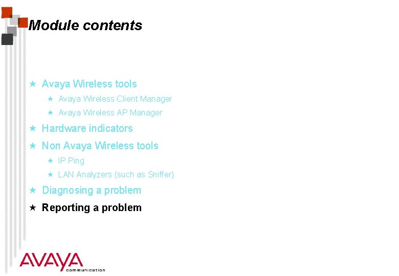 Module contents « Avaya Wireless tools « Avaya Wireless Client Manager « Avaya Wireless