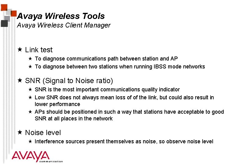 Avaya Wireless Tools Avaya Wireless Client Manager « Link test « To diagnose communications