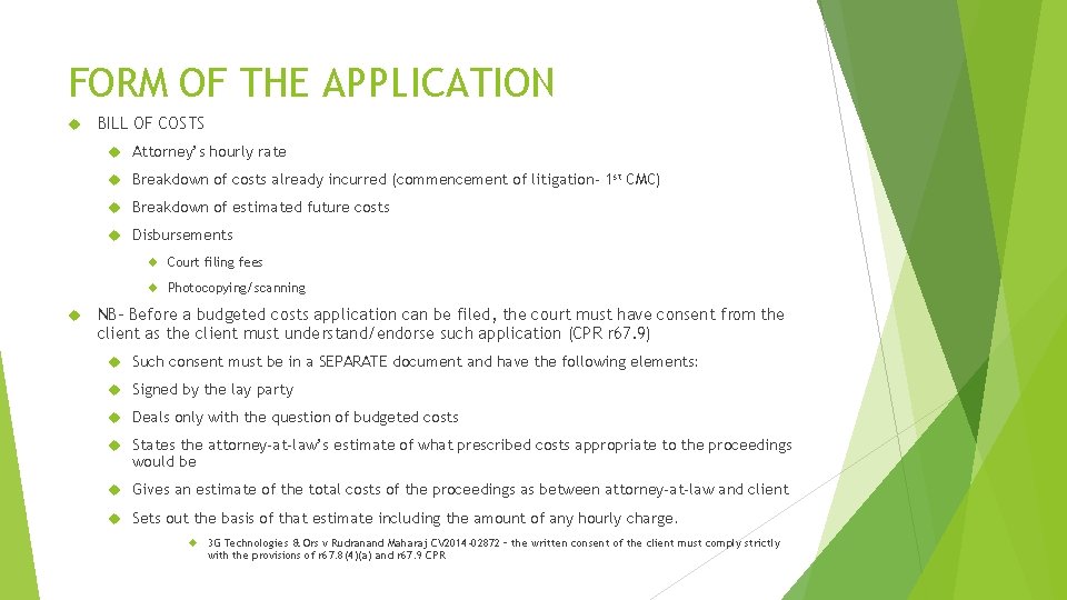 FORM OF THE APPLICATION BILL OF COSTS Attorney’s hourly rate Breakdown of costs already