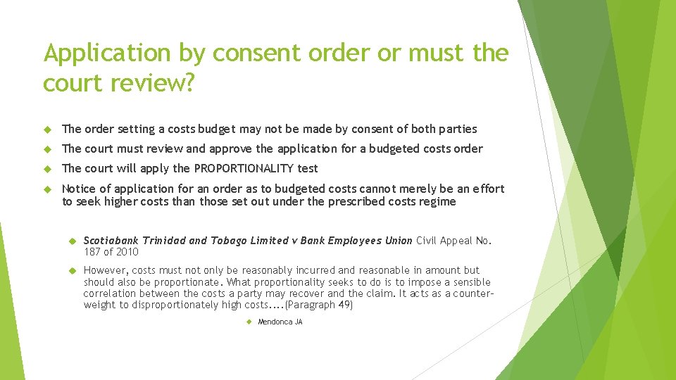 Application by consent order or must the court review? The order setting a costs