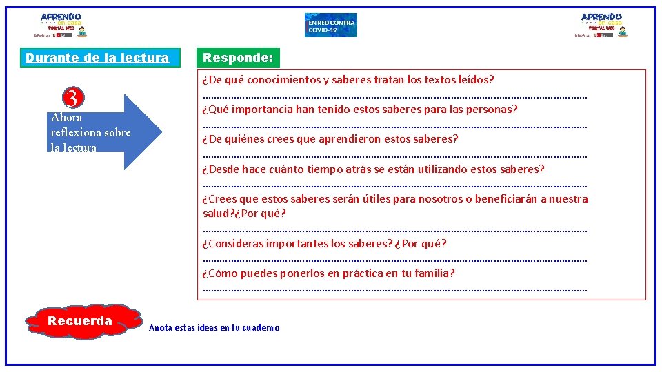 Durante de la lectura 3 Ahora reflexiona sobre la lectura Recuerda Responde: ¿De qué