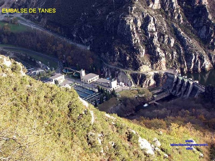 EMBALSE DE TANES www. laboutiquedelpowerpoint. com 