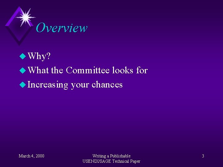 Overview u Why? u What the Committee looks for u Increasing your chances March
