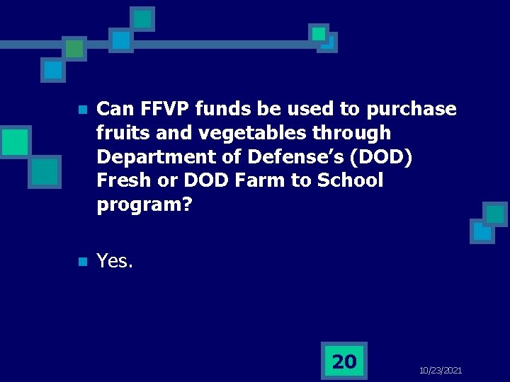 n Can FFVP funds be used to purchase fruits and vegetables through Department of