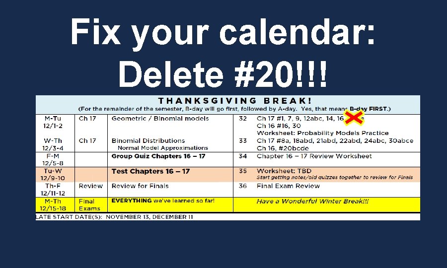 Fix your calendar: Delete #20!!! 