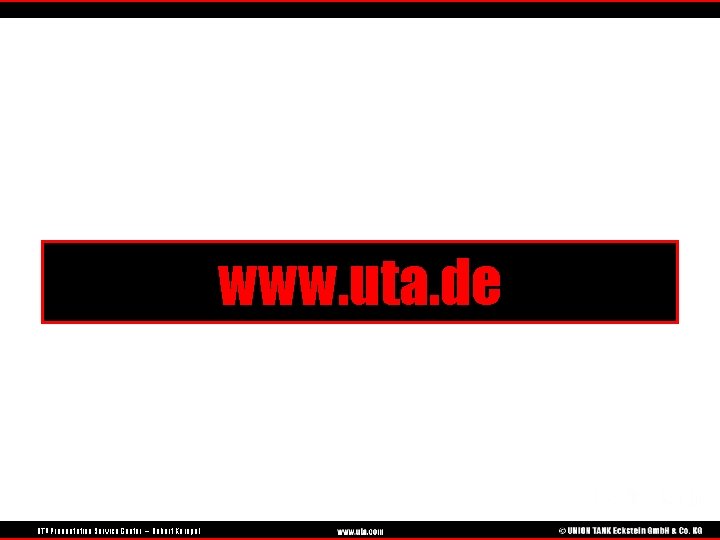 www. uta. de UTA Präsentation Service Center – Robert Knispel 