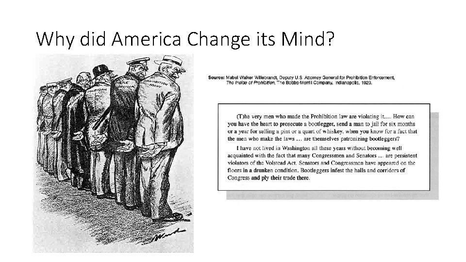 Why did America Change its Mind? 