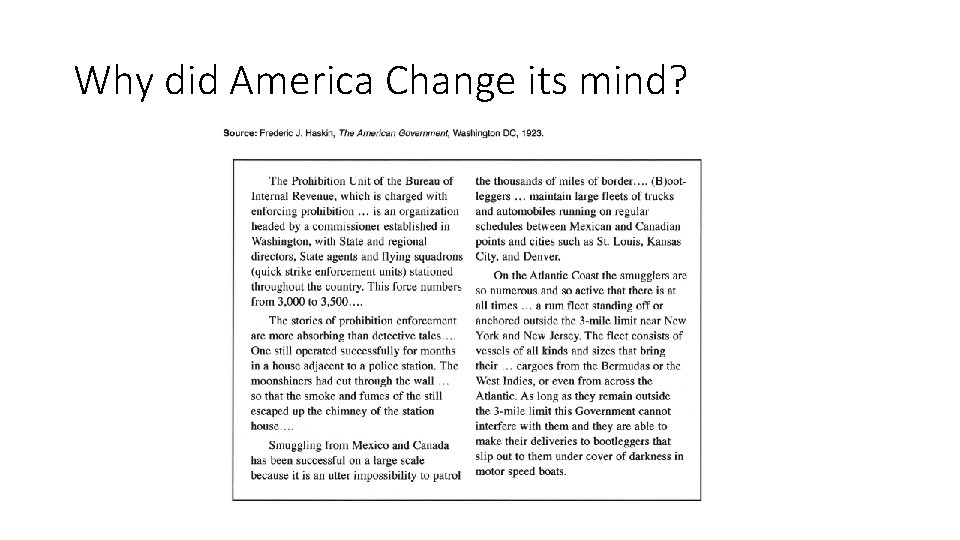 Why did America Change its mind? 