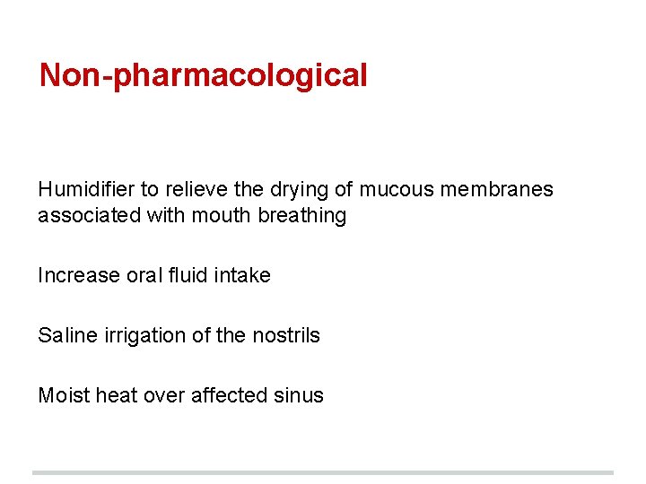 Non-pharmacological Humidifier to relieve the drying of mucous membranes associated with mouth breathing Increase